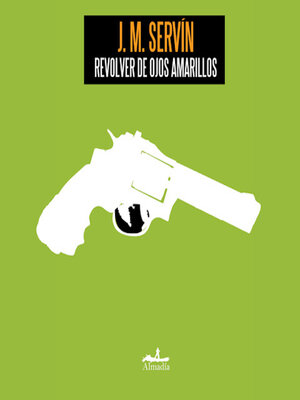 cover image of Revolver de ojos amarillos